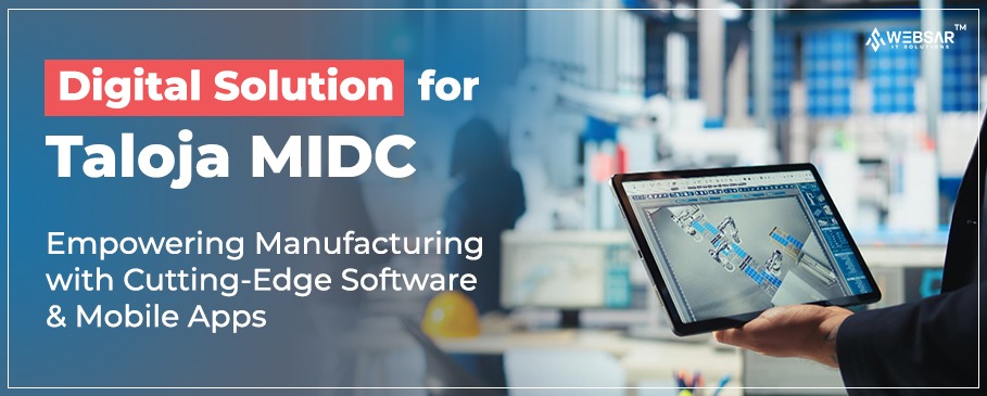 Revolutionizing Taloja MIDC: A Comprehensive Digital Transformation Blueprint for Modern Manufacturers